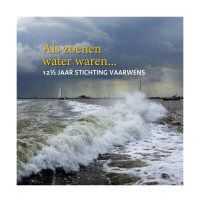 Als Zoenen Water Waren ... Evert Stel
